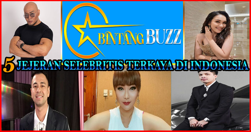 5 JEJERAN SELEBRITIS TERKAYA DI INDONESIA