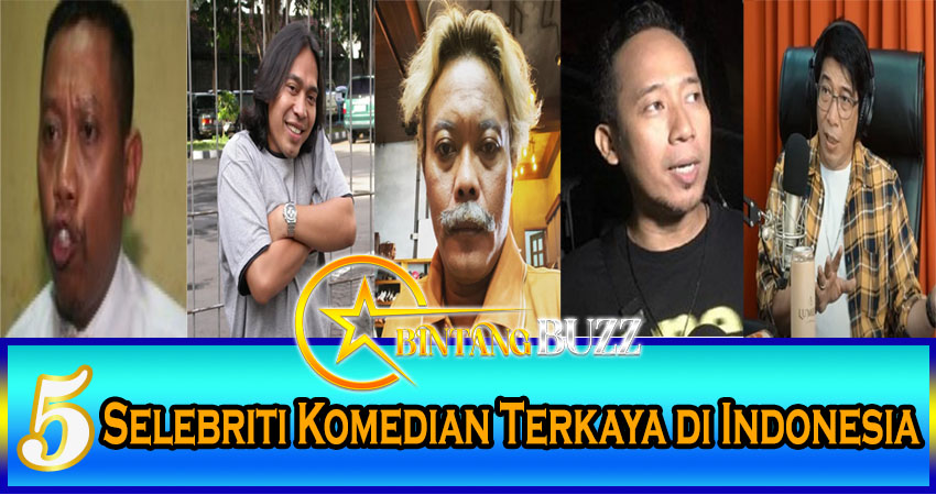 5 Selebriti Komedian Terkaya Di Indonesia