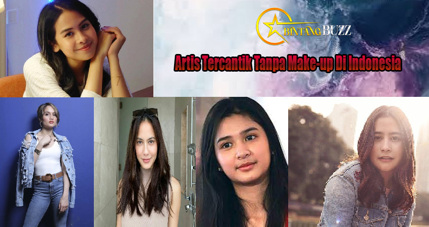 Artis Tercantik Tanpa Make-up Di Indonesia