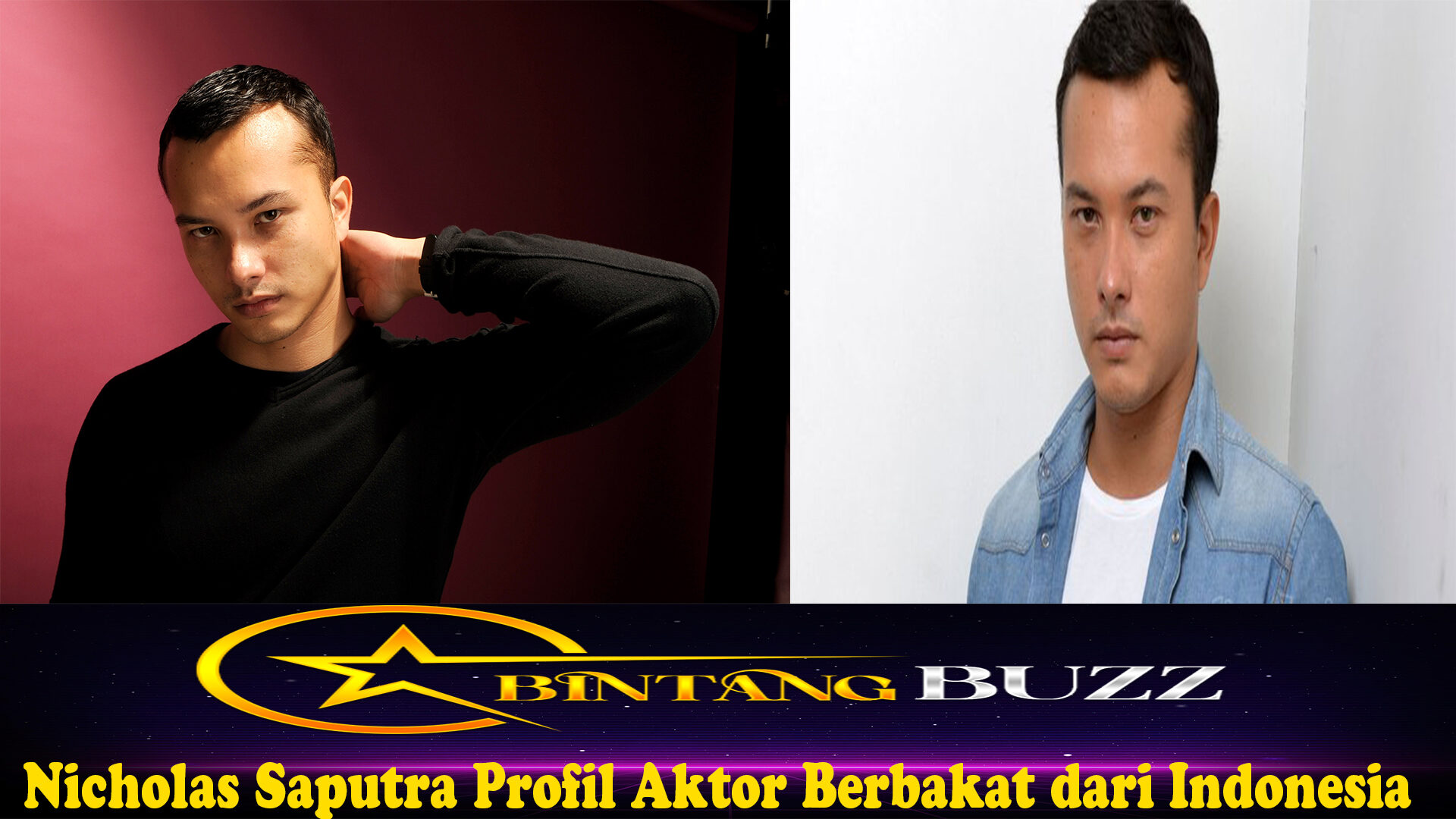 Nicholas Saputra Profil Aktor Berbakat dari Indonesia