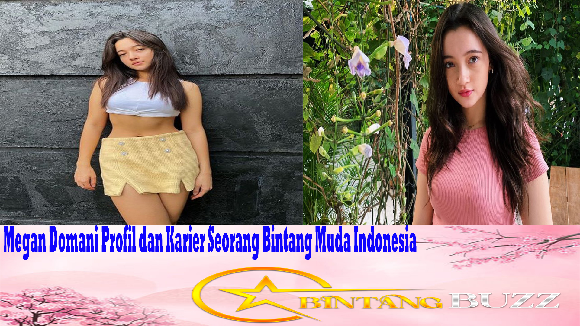 Megan Domani Profil dan Karier Seorang Bintang Muda Indonesia