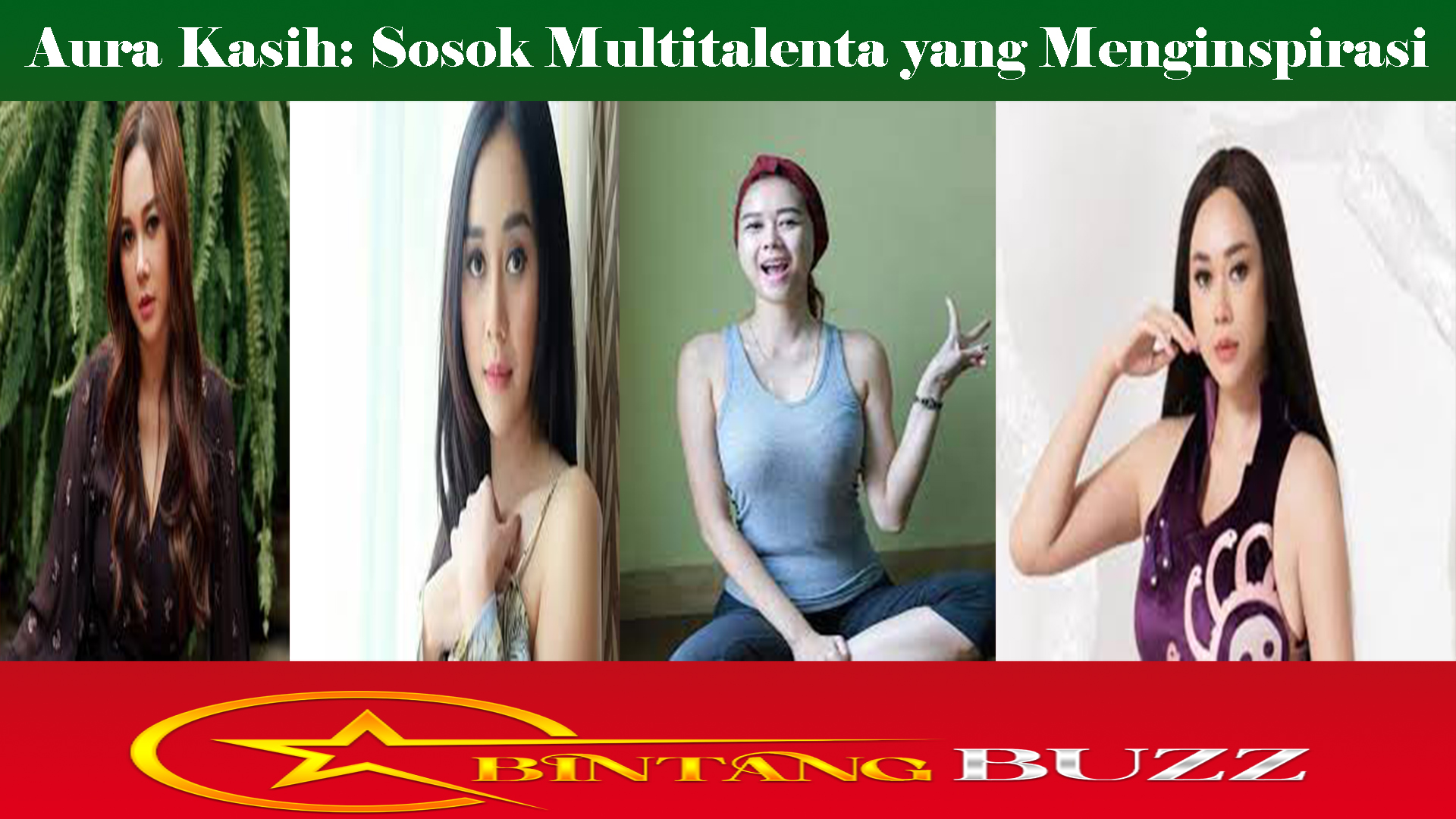 Aura Kasih: Sosok Multitalenta yang Menginspirasi