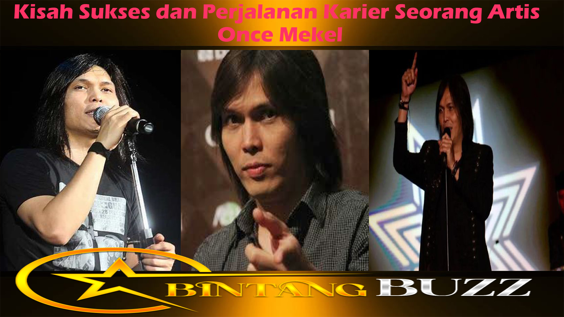 Kisah Sukses dan Perjalanan Karier Seorang Artis Once Mekel