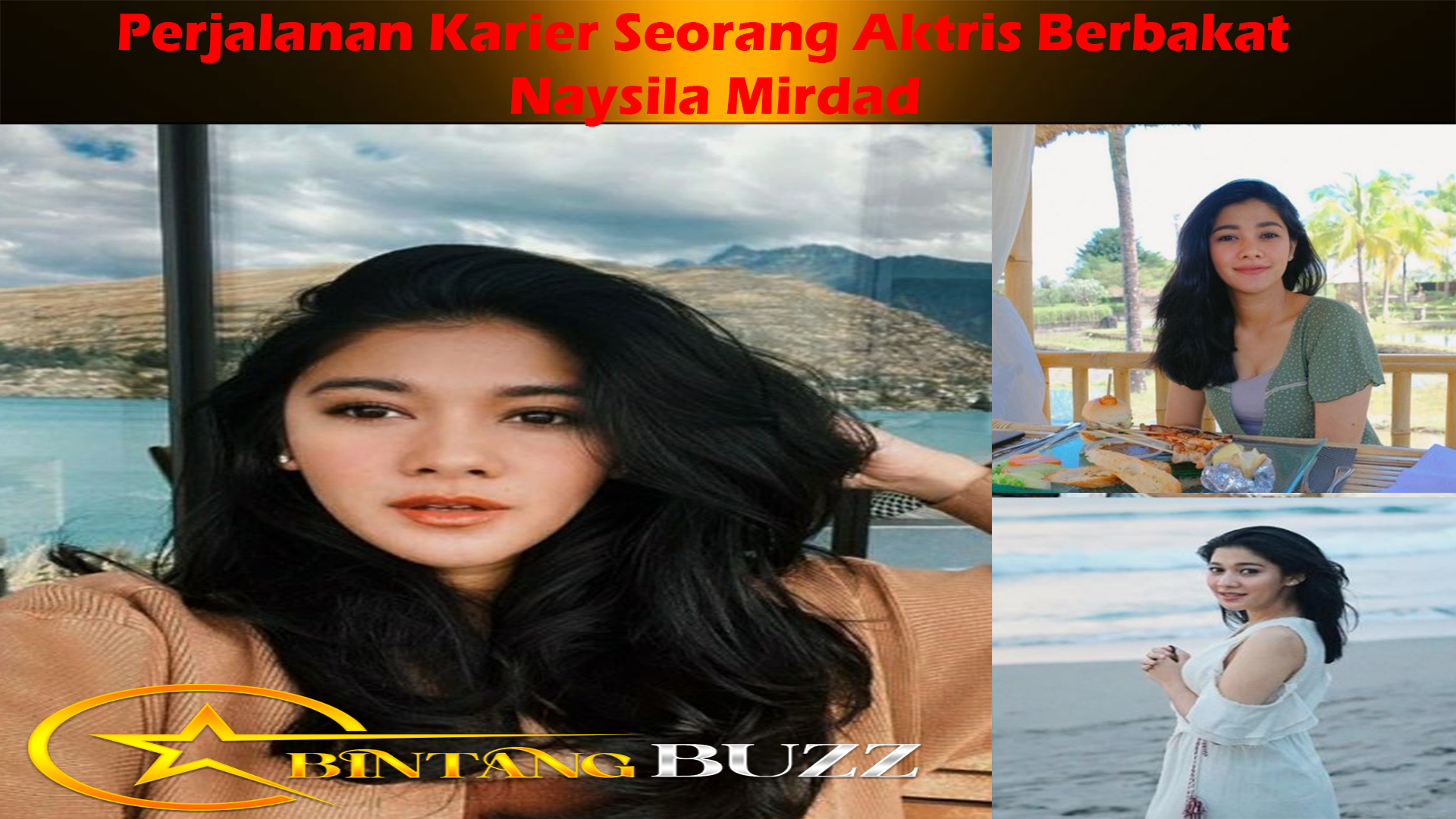 Naysila Mirdad: Perjalanan Karier Seorang Aktris Berbakat