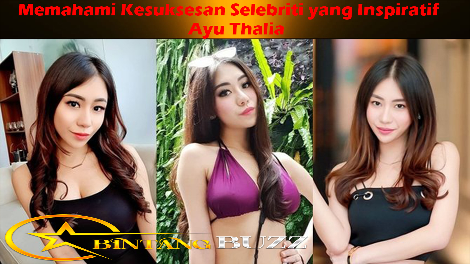 Ayu Thalia: Memahami Kesuksesan Selebriti yang Inspiratif